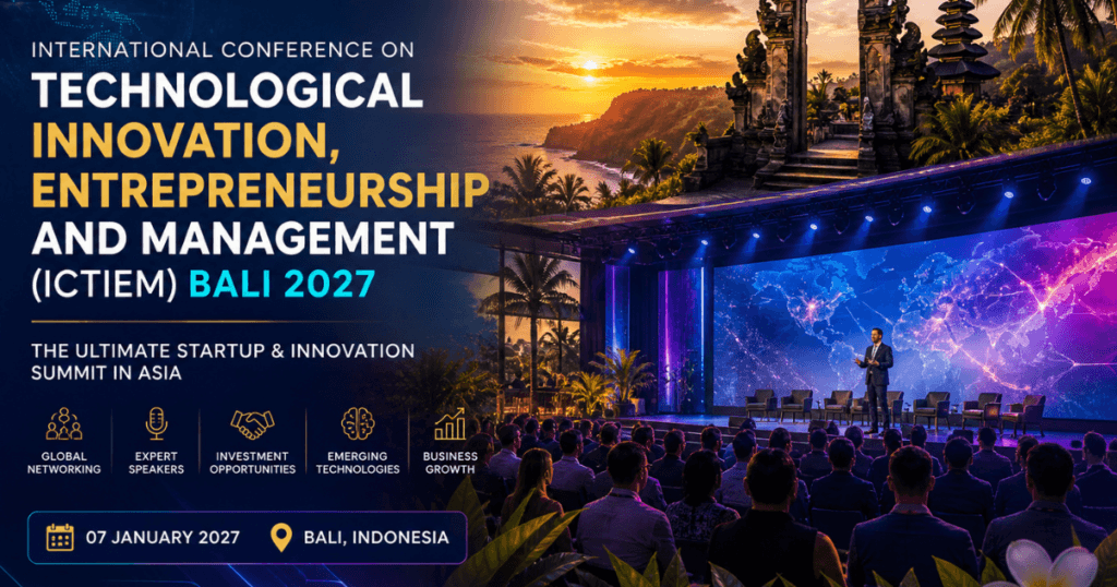 International Conference on Technological Innovation, Entrepreneurship and Management (ICTIEM) Bali 2027 conference stage with global audience and futuristic presentation setup in Asia